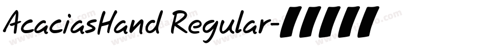AcaciasHand Regular字体转换